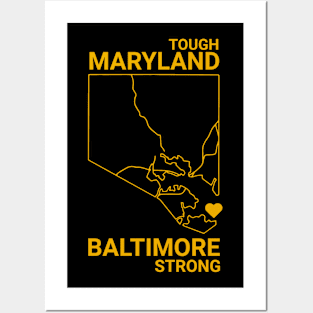 Maryland-Tough-Baltimore-Strong Posters and Art